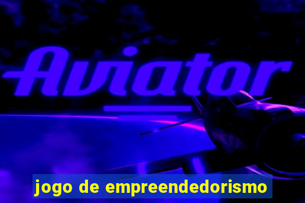 jogo de empreendedorismo